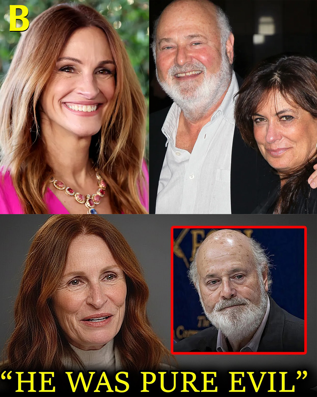 At 58, Julia Roberts Finally Tells the Truth About Rob Reiner